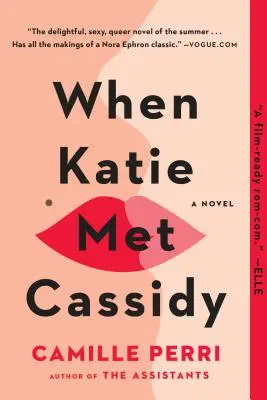 Când Katie a întâlnit-o pe Cassidy - When Katie Met Cassidy