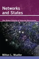 Rețele și state: Politica globală a guvernării internetului - Networks and States: The Global Politics of Internet Governance