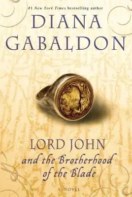 Lord John și Frăția Sabiei (Lord John and the Brotherhood of the Blade) - Lord John and the Brotherhood of the Blade