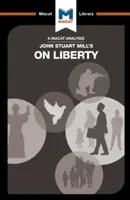O analiză a cărții lui John Stuart Mill despre libertate - An Analysis of John Stuart Mill's on Liberty