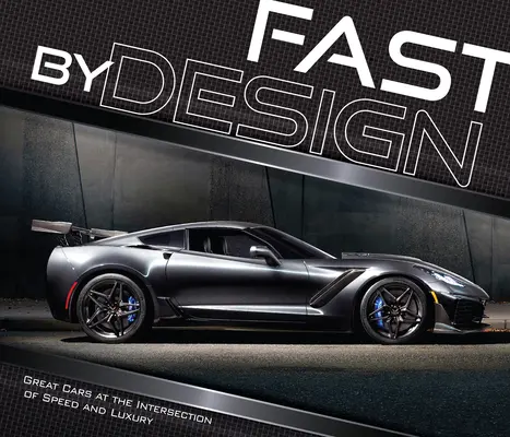 Rapid prin design: Mașini grozave la intersecția dintre viteză și lux - Fast by Design: Great Cars at the Intersection of Speed and Luxury