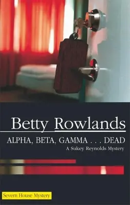 Alpha, Beta, Gamma...mort - Alpha, Beta, Gamma...Dead