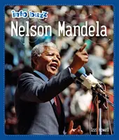Info Buzz: Istoria negrilor: Nelson Mandela - Info Buzz: Black History: Nelson Mandela