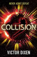 Coliziune - Un roman Phobos - Collision - A Phobos novel