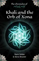 Khali și Orbul lui Xona - Khali and the Orb of Xona
