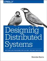 Proiectarea sistemelor distribuite: Modele și paradigme pentru servicii scalabile și fiabile - Designing Distributed Systems: Patterns and Paradigms for Scalable, Reliable Services