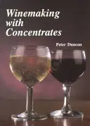 Vinificație cu concentrate - Winemaking with Concentrates
