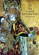 Reforma Tudor - The Tudor Reformation