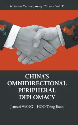 Diplomația periferică omnidirecțională a Chinei - China's Omnidirectional Peripheral Diplomacy