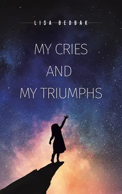 Strigătele și triumfurile mele - My Cries and My Triumphs