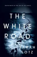Drumul alb - White Road