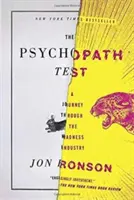 Testul psihopatului: O călătorie prin industria nebuniei - The Psychopath Test: A Journey Through the Madness Industry