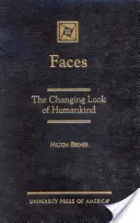 Fețele: Schimbarea înfățișării omenirii - Faces: The Changing Look of Humankind