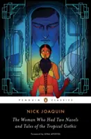 Femeia care avea două burice și povești ale goticului tropical - The Woman Who Had Two Navels and Tales of the Tropical Gothic