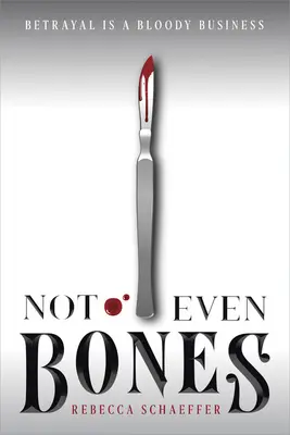 Nici măcar oase, 1 - Not Even Bones, 1