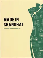 Fabricat în Shanghai - Made in Shanghai