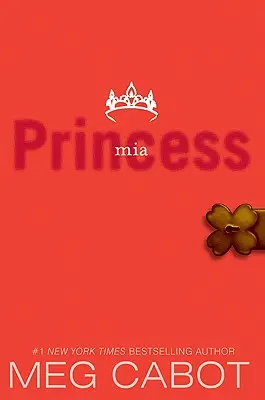 The Princess Diaries, volumul IX: Princess MIA - The Princess Diaries, Volume IX: Princess MIA