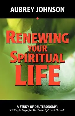 Înnoirea vieții tale spirituale - Renewing Your Spiritual Life