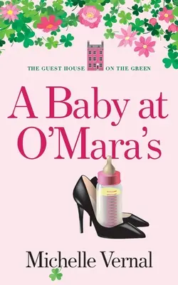 Un copil la O'Mara's - A Baby at O'Mara's