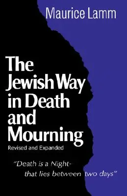 Calea evreiască în moarte și doliu - Jewish Way in Death and Mourning