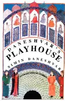 Teatrul lui Daneshvar - Daneshvar's Playhouse