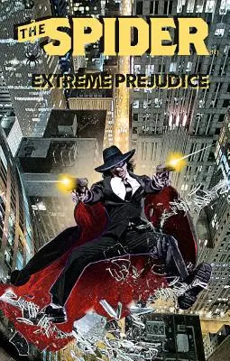 Păianjenul: Prejudecăți extreme - The Spider: Extreme Prejudice