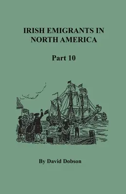 Emigranții irlandezi în America de Nord, partea a zecea - Irish Emigrants in North America, Part Ten