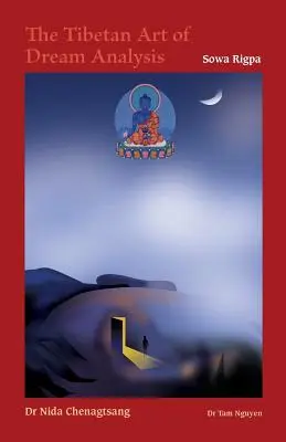 Arta tibetană a analizei viselor - The Tibetan Art of Dream Analysis