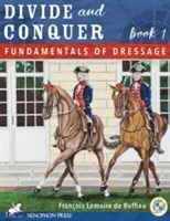 Divide and Conquer Book 1: Tehnici fundamentale de dresaj - Divide and Conquer Book 1: Fundamental Dressage Techniques