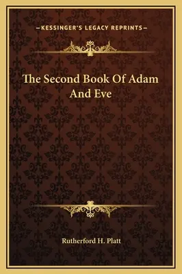 A doua carte a lui Adam și a Evei - The Second Book Of Adam And Eve