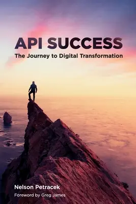 Succesul API: Călătoria către transformarea digitală - API Success: The Journey to Digital Transformation