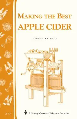 Fabricarea celui mai bun cidru de mere - Making the Best Apple Cider