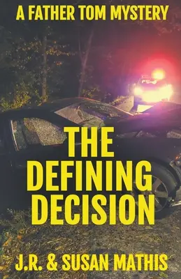 The Defining Decision