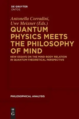 Fizica cuantică întâlnește filosofia minții - Quantum Physics Meets the Philosophy of Mind