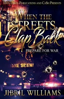 Când străzile aplaudă înapoi: Pregătiți-vă pentru război - When the Streets Clap Back: Prepare For War
