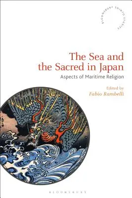 Marea și sacrul în Japonia: Aspecte ale religiei maritime - The Sea and the Sacred in Japan: Aspects of Maritime Religion