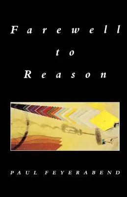 Rămas bun de la rațiune - Farewell to Reason