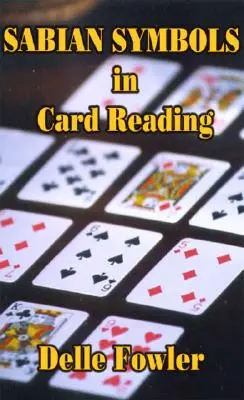 Simbolurile Sabian în citirea cărților - Sabian Symbols in Card Reading