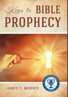 Cheile profeției biblice - Keys to Bible Prophecy