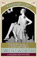 Regatul pierdut: Un mister din Epoca de Aur - Kingdom Lost: A Golden Age Mystery