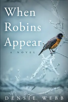 Când apar greierii - When Robins Appear
