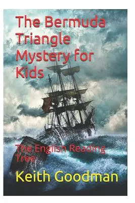 Misterul Triunghiului Bermudelor pentru copii: The English Reading Tree - The Bermuda Triangle Mystery for Kids: The English Reading Tree