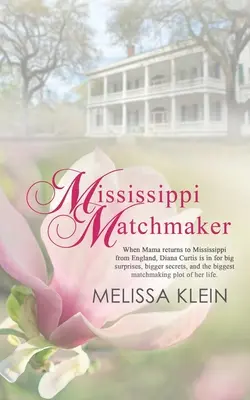 Potrivitoarea din Mississippi - Mississippi Matchmaker