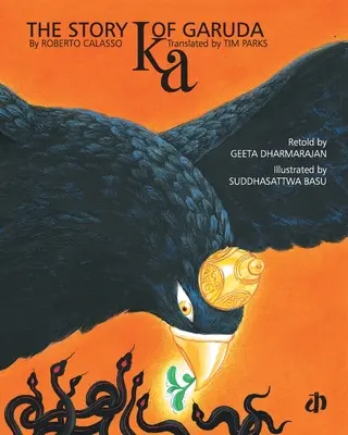 Ka: Povestea lui Garuda - Ka: The Story of Garuda