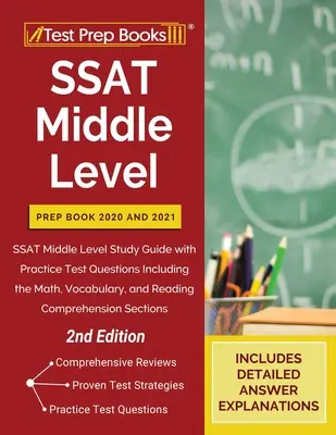 SSAT Middle Level Prep Book 2020 și 2021: SSAT Middle Level Study Guide with Practice Test Questions Including the Math, Vocabulary, and Reading Comp - SSAT Middle Level Prep Book 2020 and 2021: SSAT Middle Level Study Guide with Practice Test Questions Including the Math, Vocabulary, and Reading Comp