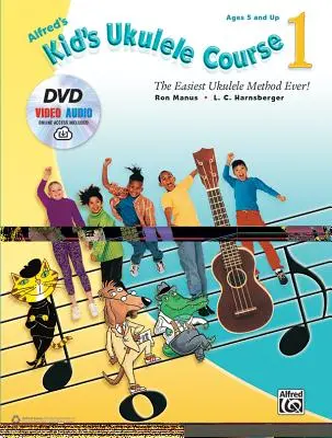Alfred's Kid's Ukulele Course 1: The Easiest Ukulele Method Ever!, Carte, DVD & Online Video/Audio - Alfred's Kid's Ukulele Course 1: The Easiest Ukulele Method Ever!, Book, DVD & Online Video/Audio