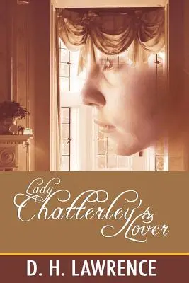 Amantul lui Lady Chatterley - Lady Chatterley's Lover