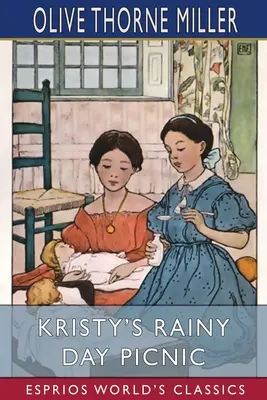 Picnicul lui Kristy într-o zi ploioasă (Esprios Classics) - Kristy's Rainy Day Picnic (Esprios Classics)