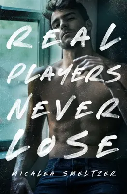 Jucătorii adevărați nu pierd niciodată - Real Players Never Lose