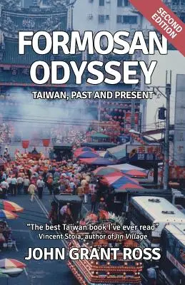 Odiseea Formosană: Taiwan, trecut și prezent - Formosan Odyssey: Taiwan, Past and Present